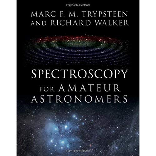 Spectroscopy for Amateur Astronomers: Recording, Processing, Analysis and Interpretation