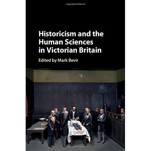 Historicism and the Human Sciences in Victorian Britain