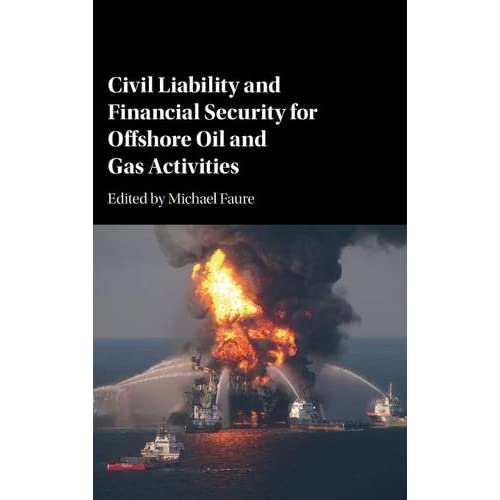 Civil Liability and Financial Security for Offshore Oil and Gas Activities