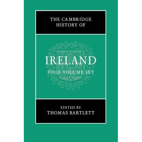 The Cambridge History of Ireland 4 Volume Hardback Set