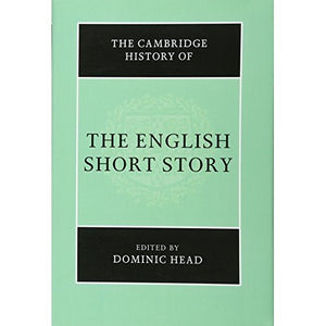 The Cambridge History of the English Short Story