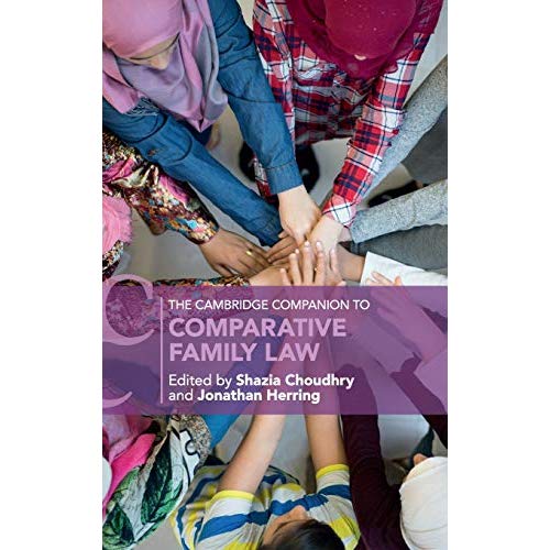 The Cambridge Companion to Comparative Family Law (Cambridge Companions to Law)