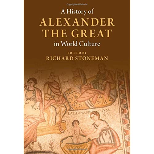 A History of Alexander the Great in World Culture