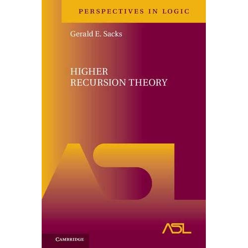Higher Recursion Theory (Perspectives in Logic)