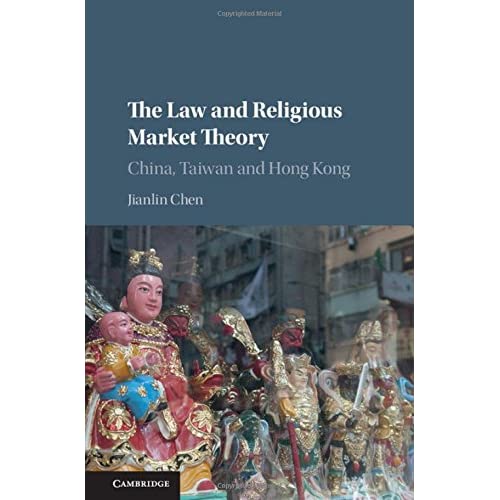 The Law and Religious Market Theory: China, Taiwan and Hong Kong
