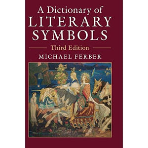 A Dictionary of Literary Symbols