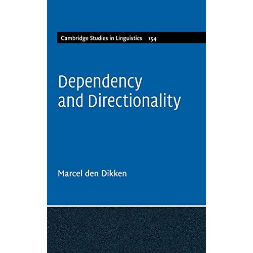 Dependency and Directionality (Cambridge Studies in Linguistics)