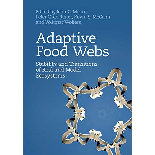 Adaptive Food Webs: Stability and Transitions of Real and Model Ecosystems