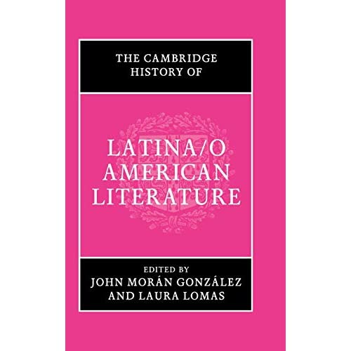 The Cambridge History of Latina/o American Literature