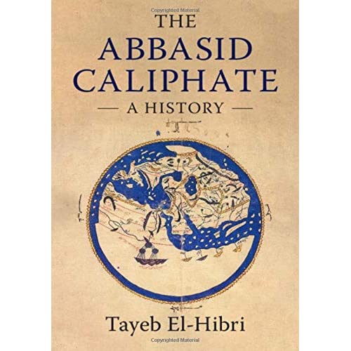 The Abbasid Caliphate: A History