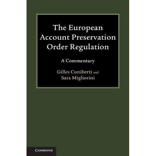 The European Account Preservation Order Regulation: A Commentary