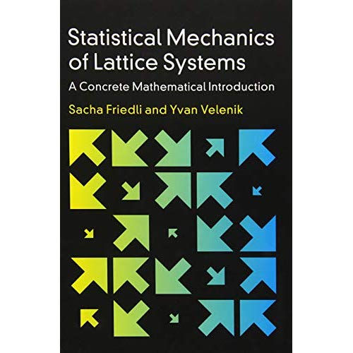 Statistical Mechanics of Lattice Systems