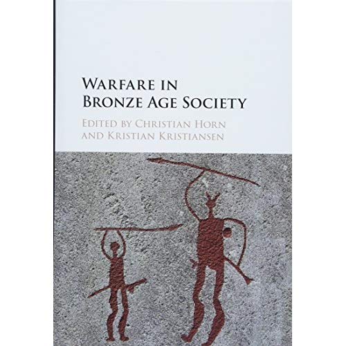 Warfare in Bronze Age Society