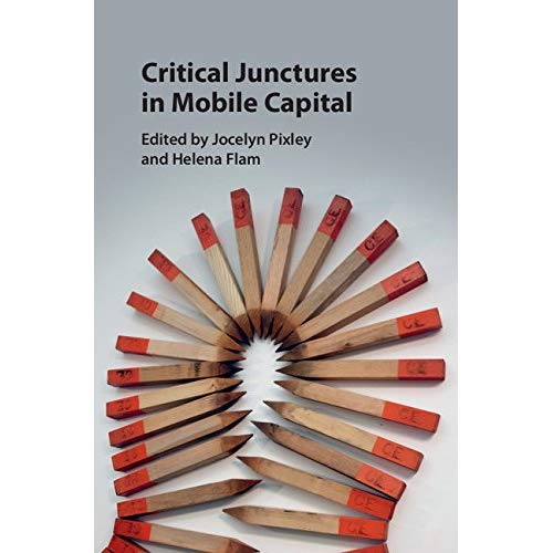 Critical Junctures in Mobile Capital