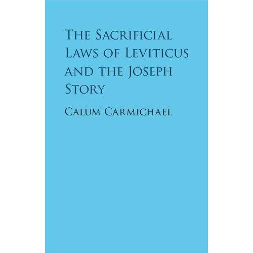 The Sacrificial Laws of Leviticus and the Joseph Story