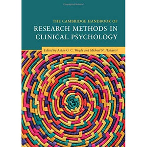 The Cambridge Handbook of Research Methods in Clinical Psychology (Cambridge Handbooks in Psychology)