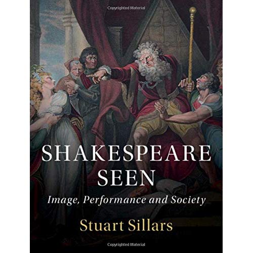 Shakespeare Seen: Image, Performance and Society