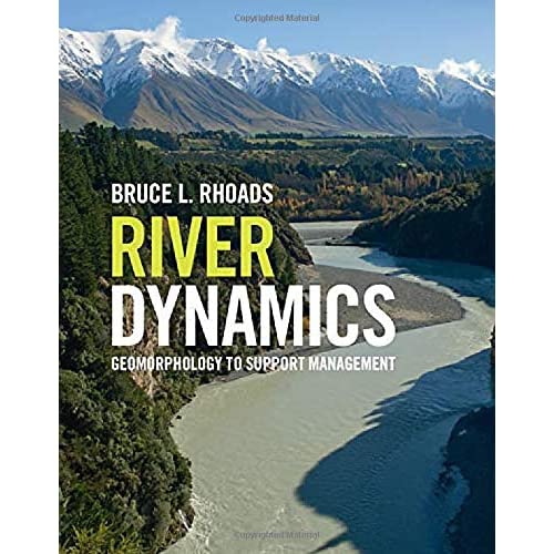 River Dynamics: Geomorphology to Support Management