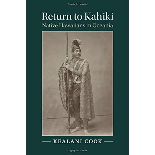 Return to Kahiki: Native Hawaiians in Oceania (Studies in North American Indian History)