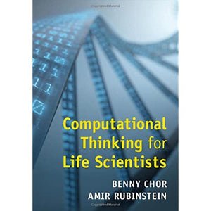 Computational Thinking for Life Scientists: Using Algorithms in Biological Research