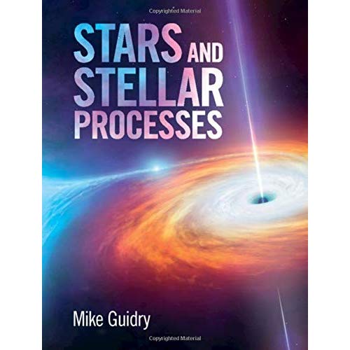 Stars and Stellar Processes