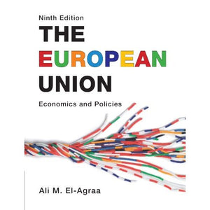 The European Union: Economics and Policies