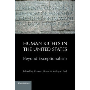 Human Rights in the United States: Beyond Exceptionalism