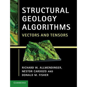 Structural Geology Algorithms: Vectors and Tensors