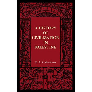 A History of Civilization in Palestine