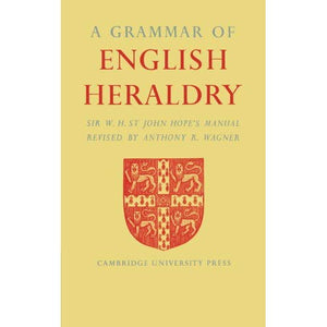 A Grammar of English Heraldry
