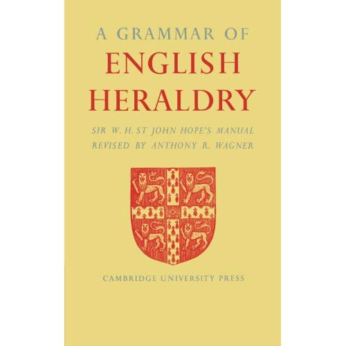 A Grammar of English Heraldry
