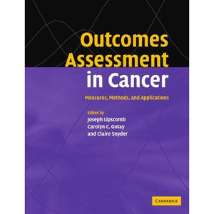 Outcomes Assessment in Cancer: Measures, Methods, and Applications
