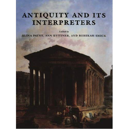 Antiquity and its Interpreters