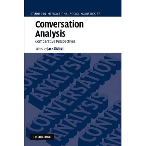 Conversation Analysis: Comparative Perspectives: 27 (Studies in Interactional Sociolinguistics, Series Number 27)