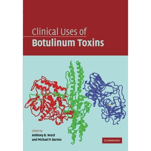 Clinical Uses of Botulinum Toxins: Volume 1