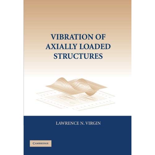 Vibration of Axially Loaded Structures