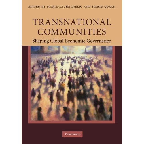 Transnational Communities: Shaping Global Economic Governance