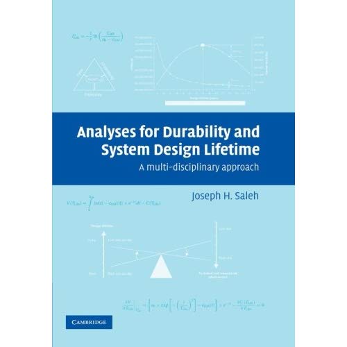 Analyses for Durability and System Design Lifetime: A Multi-disciplinary Approach (Cambridge Aerospace Series)