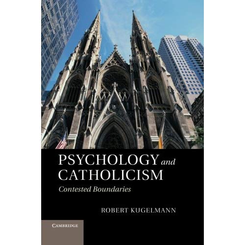 Psychology and Catholicism: Contested Boundaries