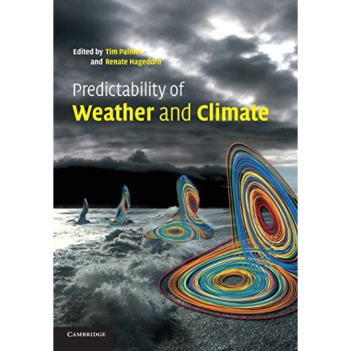 Predictability of Weather and Climate