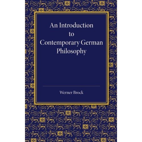 An Introduction to Contemporary German Philosophy