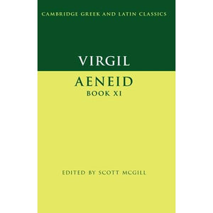 Virgil: Aeneid Book XI (Cambridge Greek and Latin Classics)