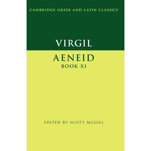 Virgil: Aeneid Book XI (Cambridge Greek and Latin Classics)