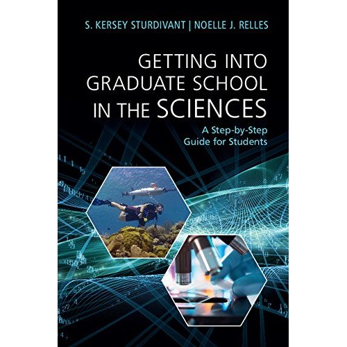 Getting into Graduate School in the Sciences: A Step-by-Step Guide for Students