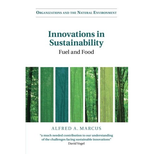 Innovations in Sustainability: Fuel and Food (Organizations and the Natural Environment)