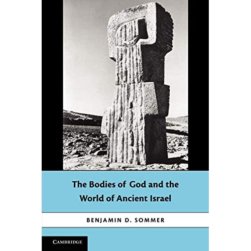 The Bodies of God and the World of Ancient Israel