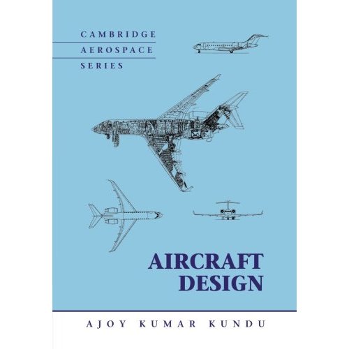 Aircraft Design: 27 (Cambridge Aerospace Series, Series Number 27)