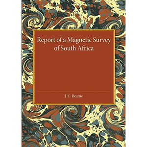 A Report of a Magnetic Survey of South Africa