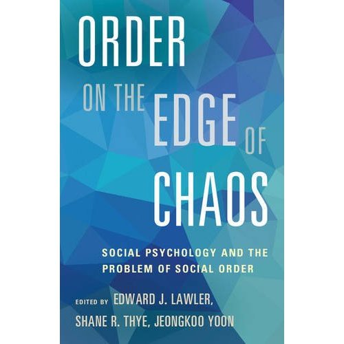 Order on the Edge of Chaos: Social Psychology and the Problem of Social Order