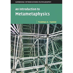 An Introduction to Metametaphysics (Cambridge Introductions to Philosophy)